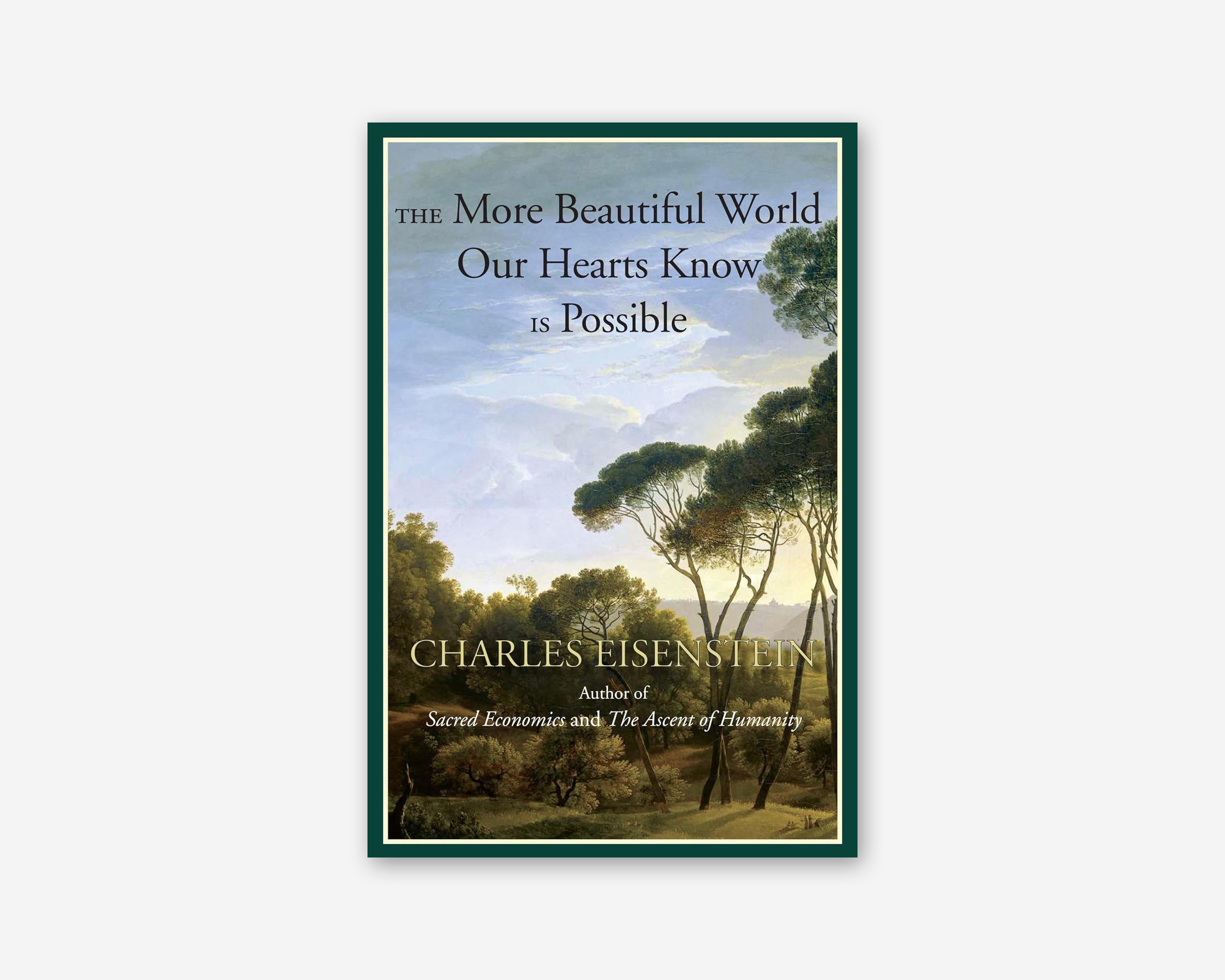 More Beautiful World Our Hearts Know Is Possible